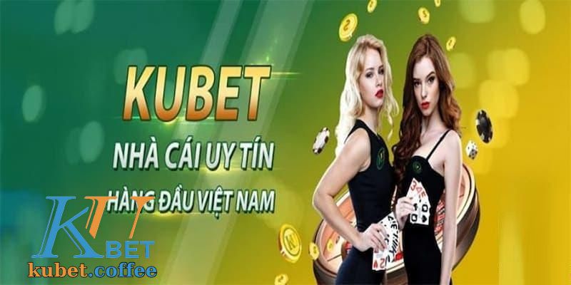 Yếu Tố Tạo Nên Sự Tin Cậy Và Hợp Pháp Của KUBET